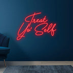 Treat Yo' Self - Add Some Flair to LED neon sign product image